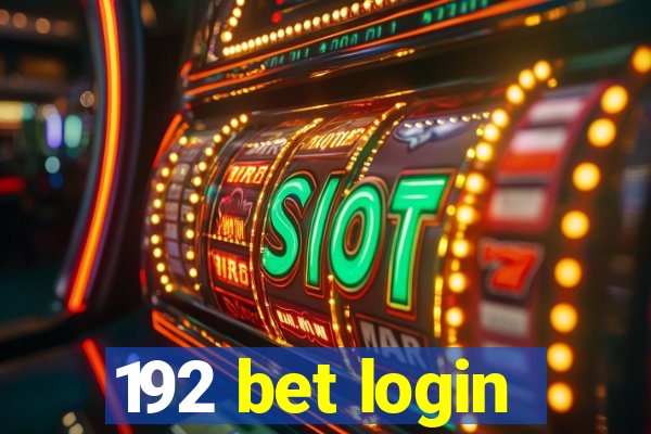 192 bet login